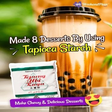 8 Desserts Using by Tapioca Starch
