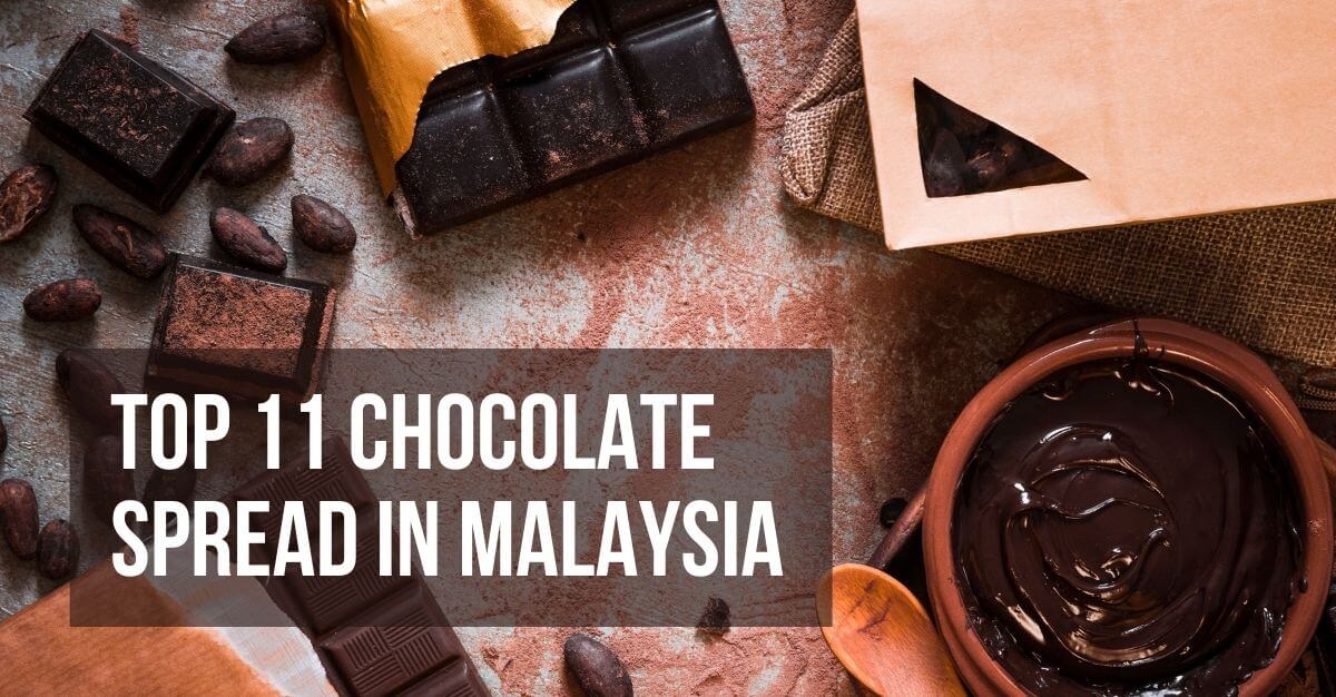 Top Chocolate Spread in Malaysia