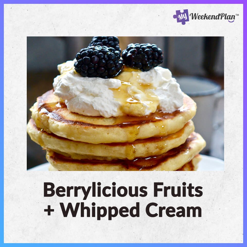 7 Tasty Combos to put on pancakes 3 Pancakes 2 1