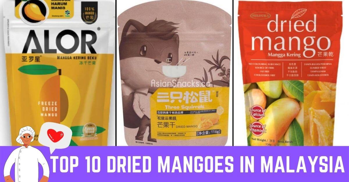 Top Dried Mangoes in Malaysia
