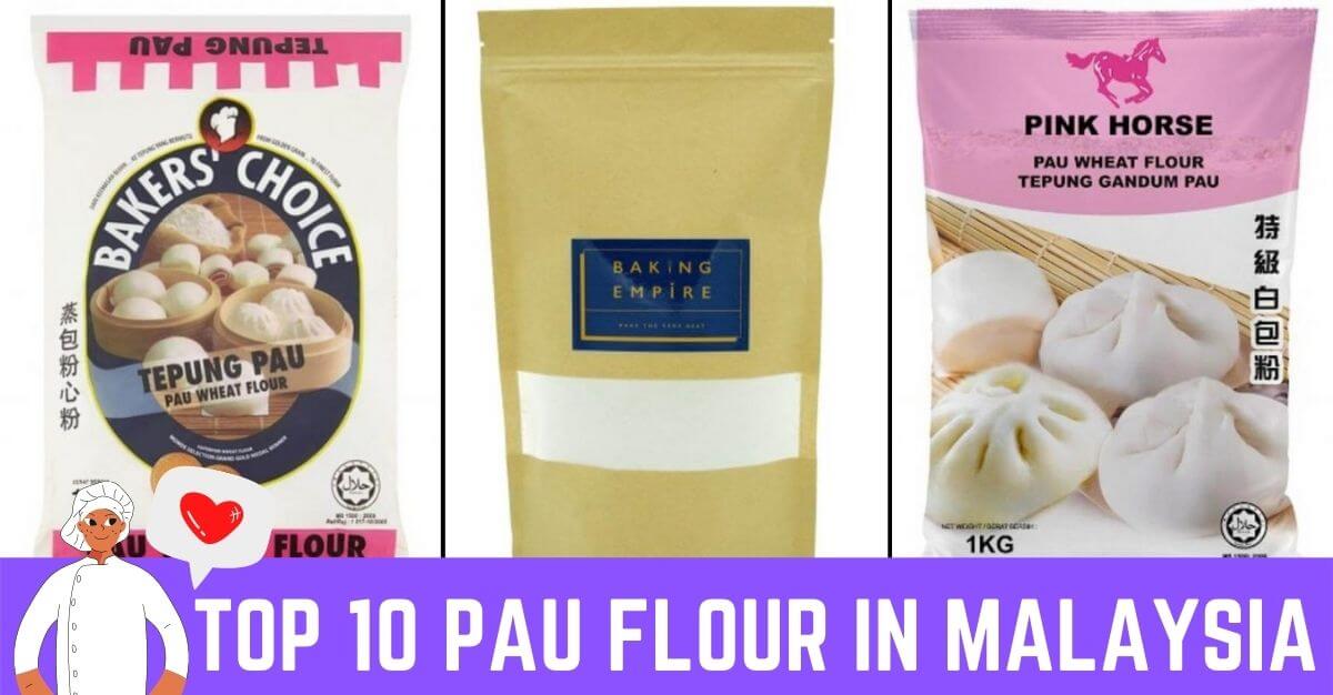 Top Pau Flour In Malaysia