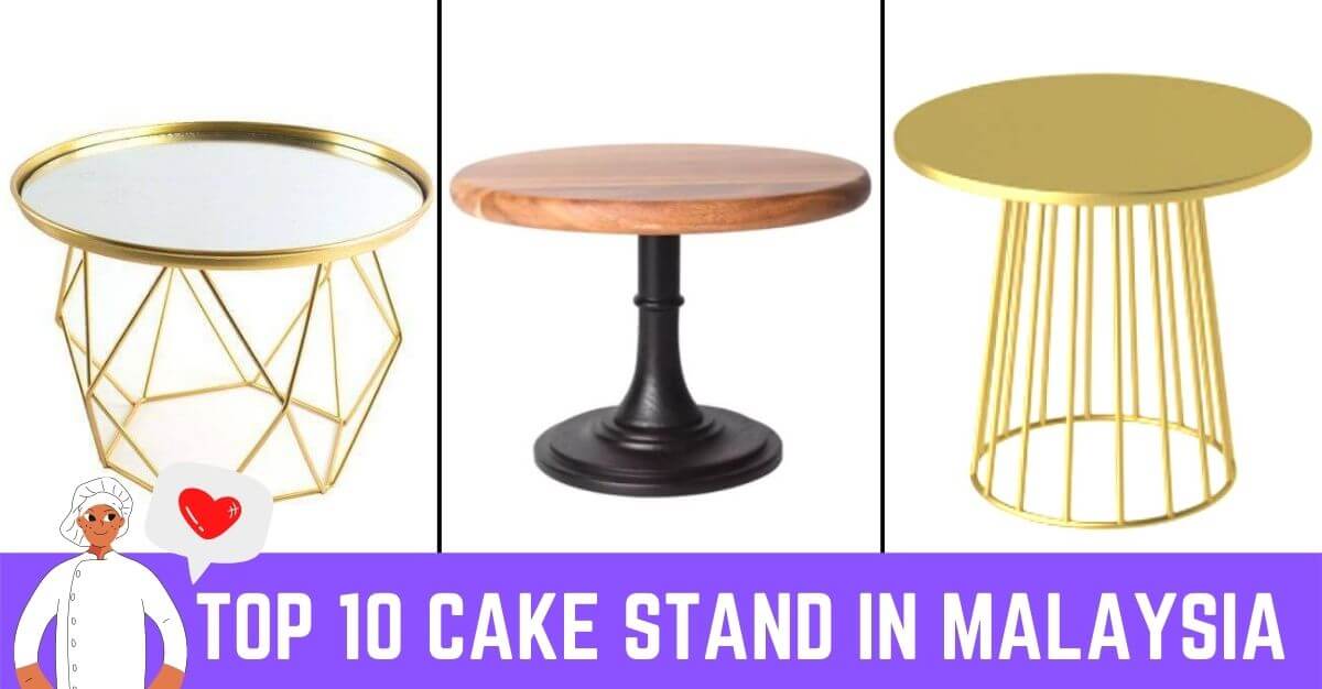 Top 10 Cake Stand in Malaysia 2024 Best Cake Stand