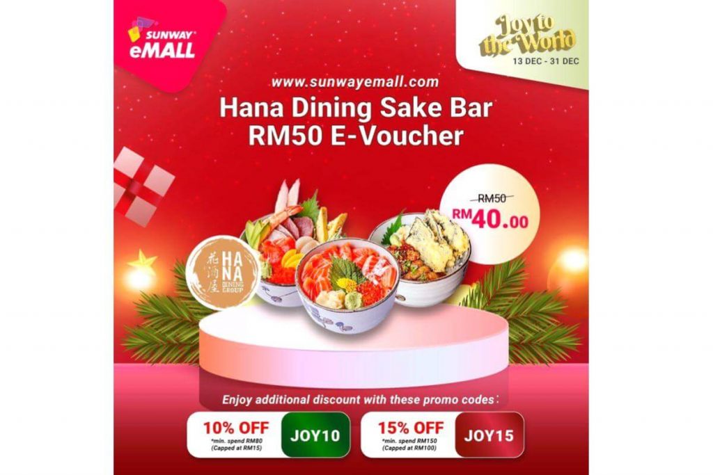 Recommend 10 must-eat delicacies when visiting Sunway Malls! 13 Hana Dining Sake Bar RM E Voucher