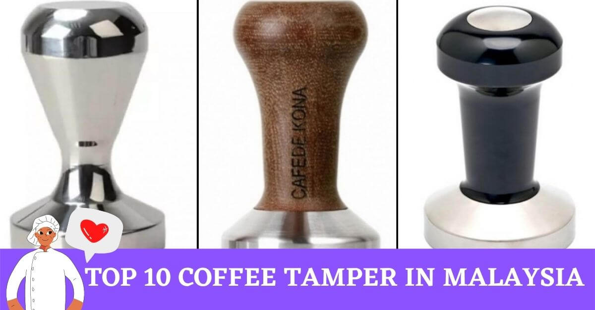Top Coffee Tamper In Malaysia