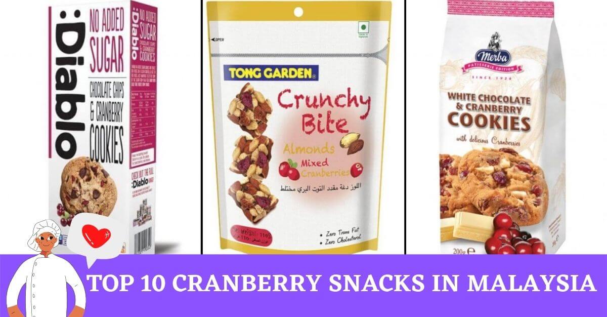 Top Cranberry Snacks in Malaysia