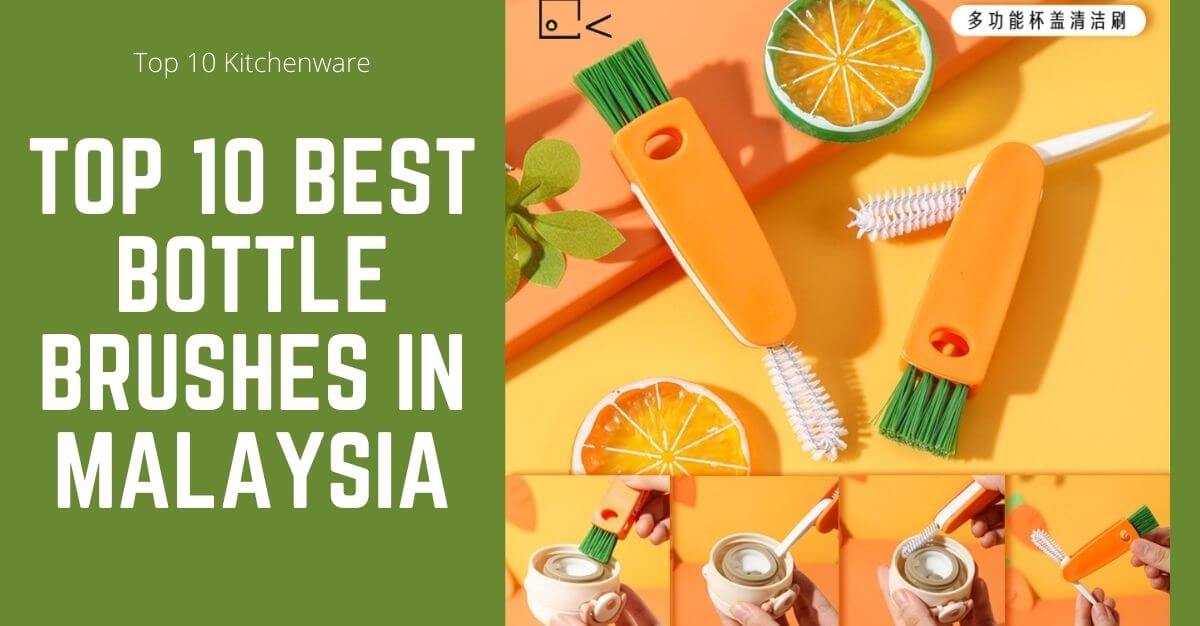 Top Best Bottle Brushes in Malaysia