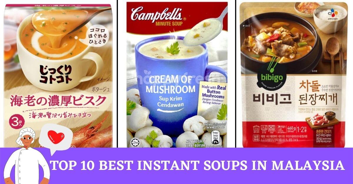 Top Best Instant Soups in Malaysia