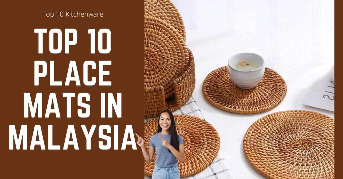 Top Place Mats in Malaysia