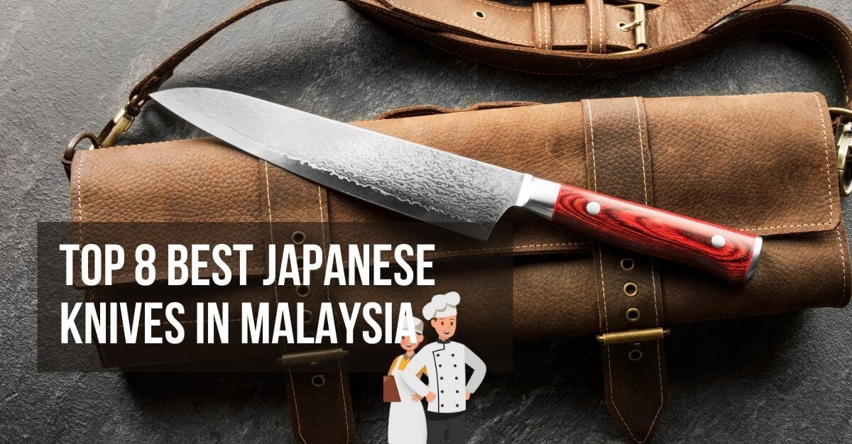Top Best Japanese Knives in Malaysia