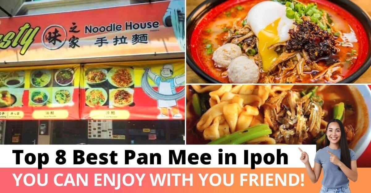 Top Best Pan Mee in Ipoh