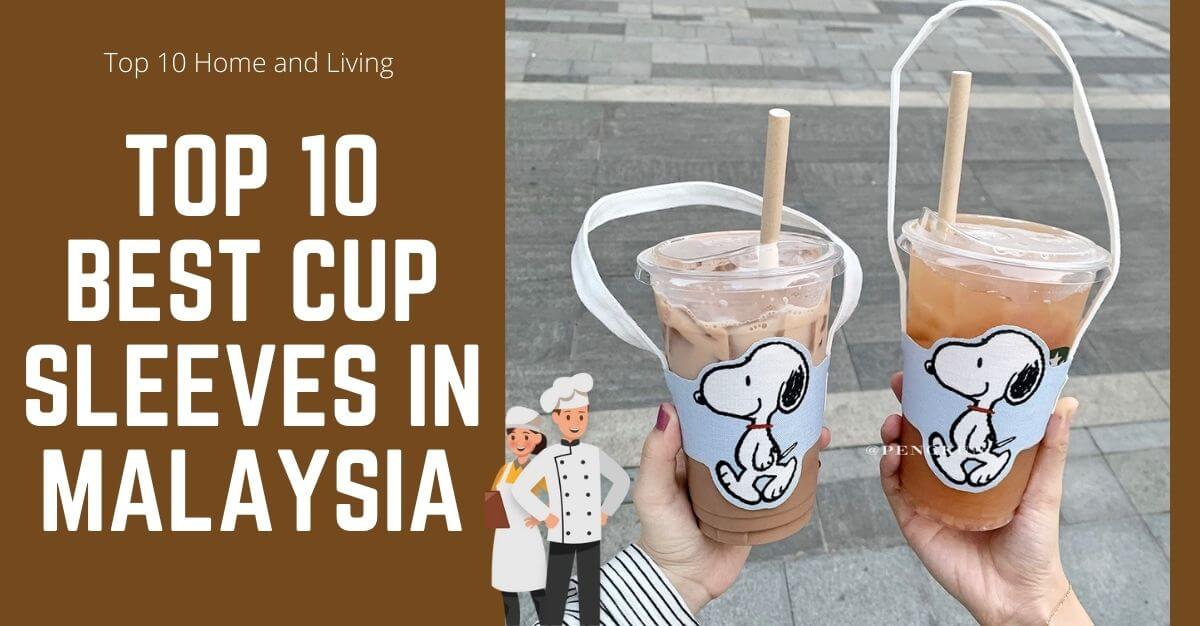 Top Best Cup Sleeves in Malaysia