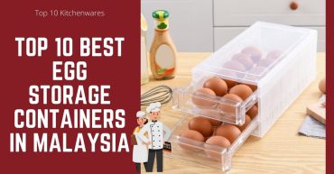 Top Best Egg Storage Containers in Malaysia