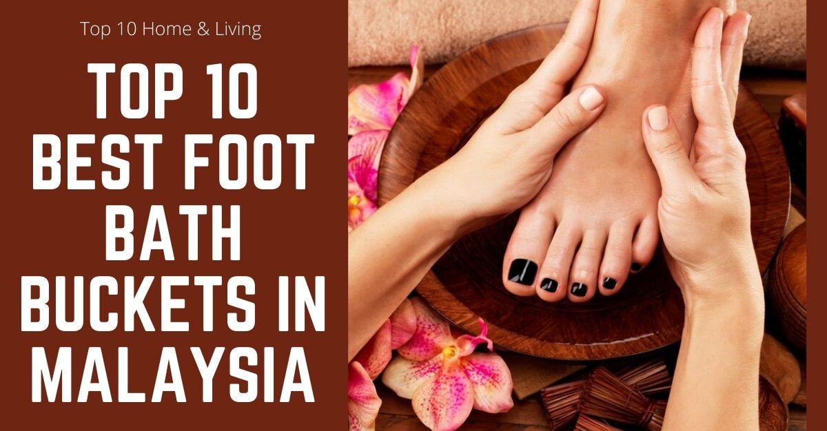 Top Best Foot Bath Buckets in Malaysia