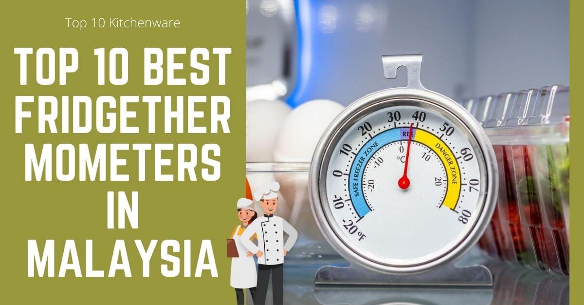 Top Best FridgeThermometers in Malaysia