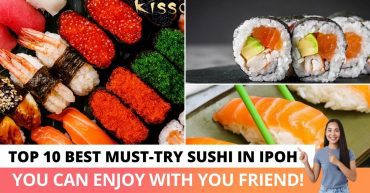 Top Best Must try Sushi In Ipoh
