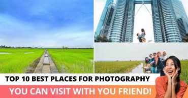 Top Best Places For Photography In Malaysia