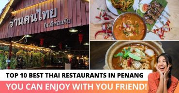 Top Best Thai Restaurants In Penang