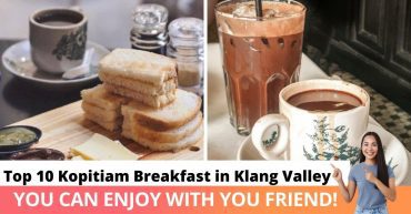 Top Kopitiam Breakfast in Klang Valley
