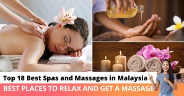 Top Best Spas and Massages in Malaysia