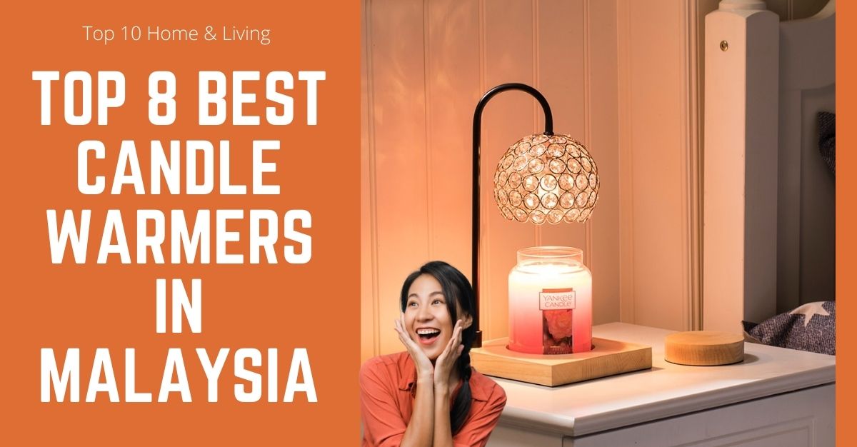 Top Best Candle Warmers in Malaysia