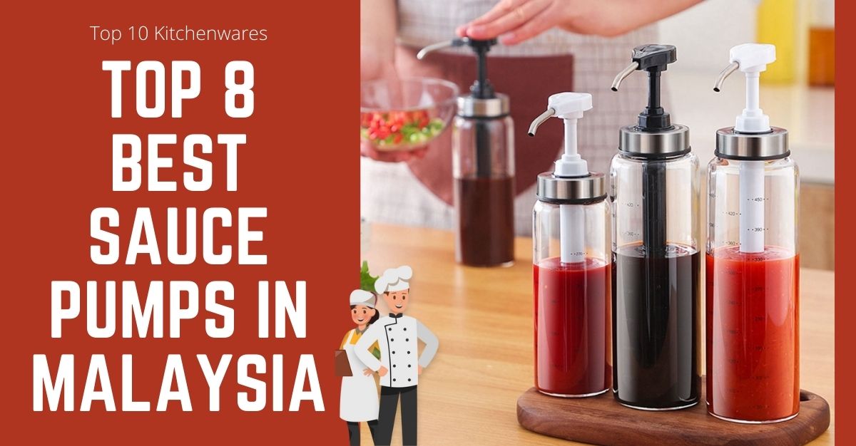 Top Best Sauce Pumps in Malaysia