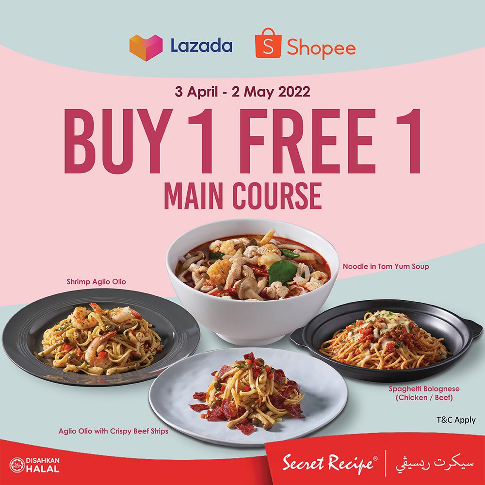 Secret Recipe Buy 1 Get 1 Free Main Course Meal 1 Secret Recipe Buy Get Free Main Course Meal