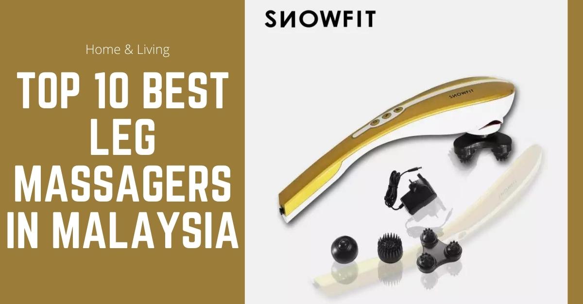 Top Best Leg Massagers in Malaysia