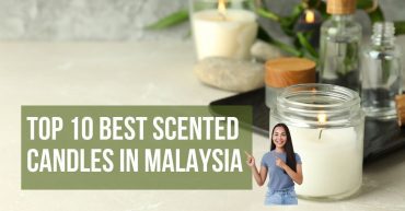Top Best Scented Candles in Malaysia