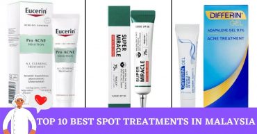 Top Best Spot Treatments in Malaysia