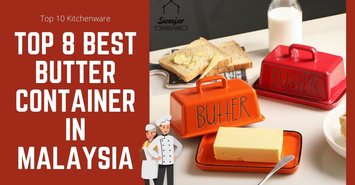 Top Best Butter Container in Malaysia