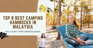 Top Best Camping Hammocks in Malaysia