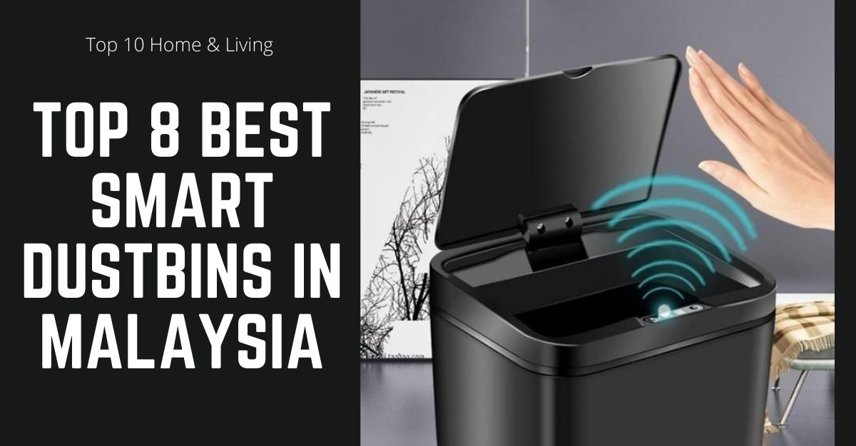 Top Best Smart Dustbins in Malaysia