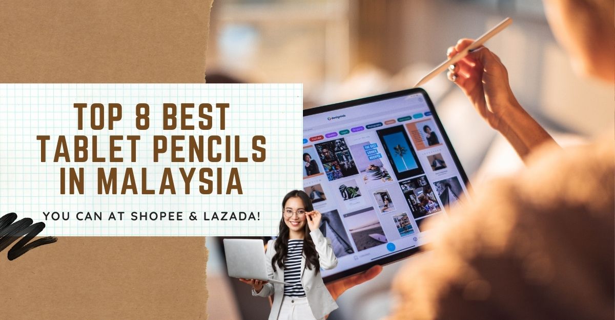 Top Best Tablet Pencils in Malaysia