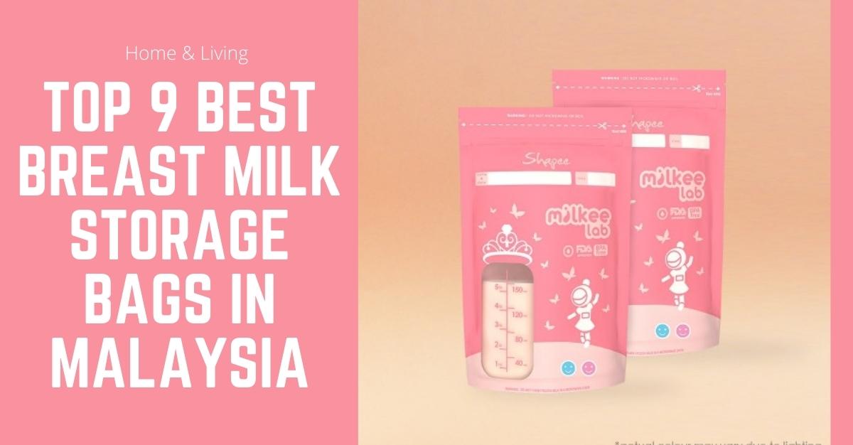 Top Best Breast Milk Storage Bags in Malaysia