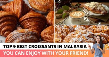 Top Best Croissants in Malaysia
