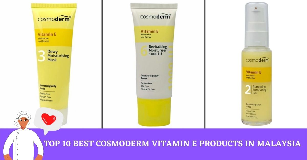 Top Best Cosmoderm Vitamin E Products in Malaysia