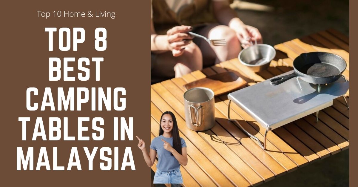 Top Best Camping Tables in Malaysia