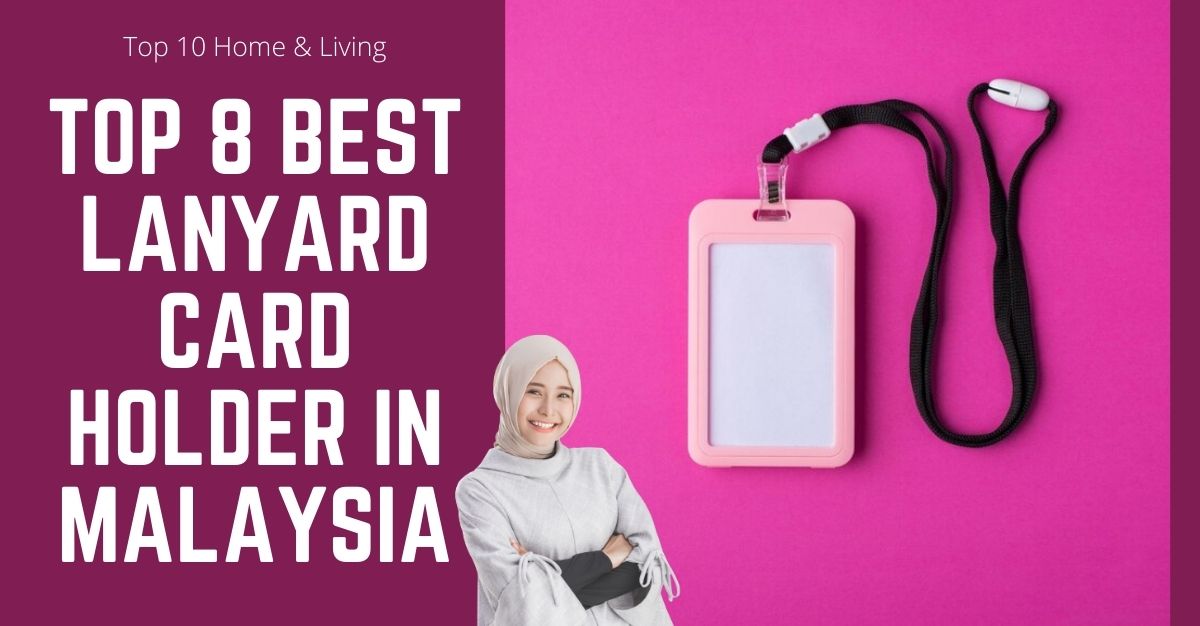 Top Best Lanyard Card Holder in Malaysia