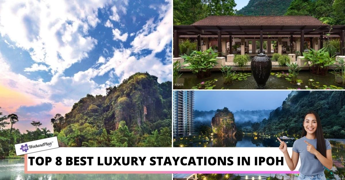 Top Best Luxury Staycations in Ipoh