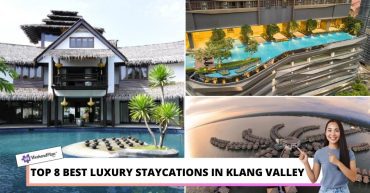 Top Best Luxury Staycations in Klang Valley