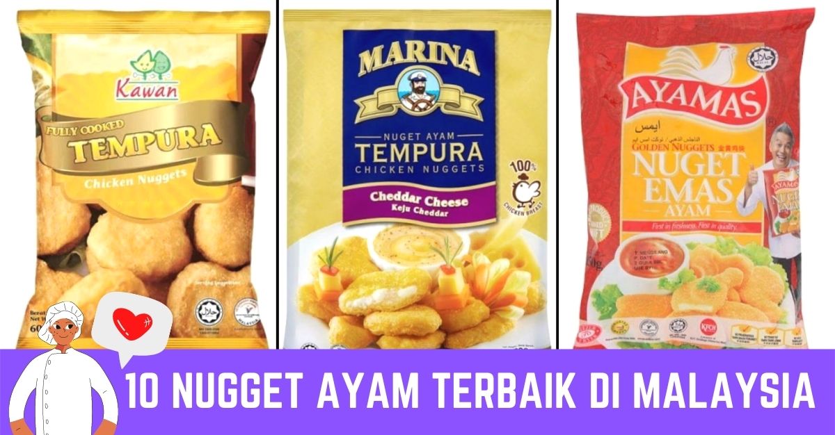 Nugget Ayam Terbaik di Malaysia
