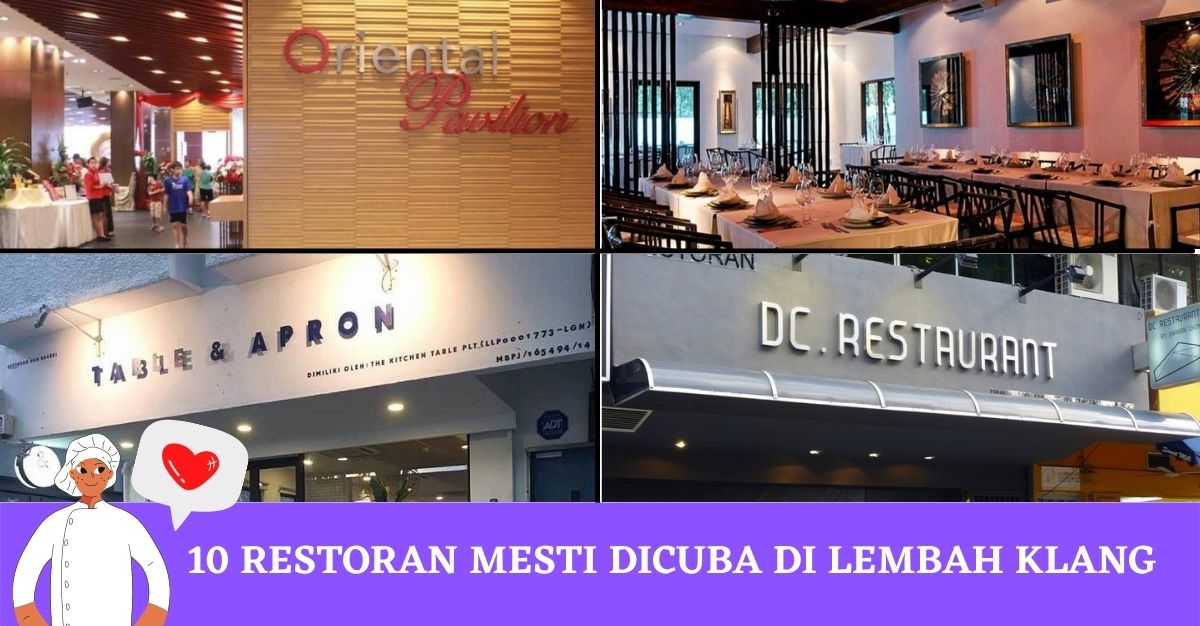 Restoran Mesti Dicuba di Lembah Klang