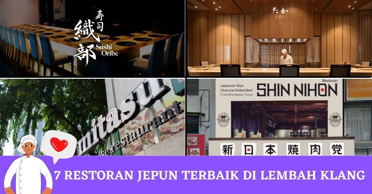 RESTORAN JEPUN TERBAIK DI LEMBAH KLANG