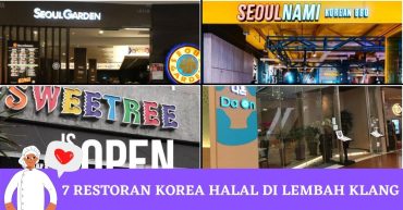 RESTORAN KOREA HALAL DI LEMBAH KLANG