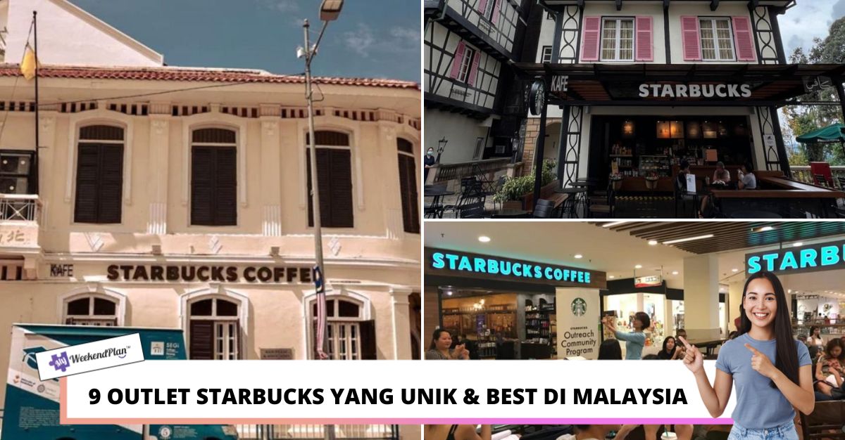 OUTLET STARBUCKS YANG UNIK BEST DI MALAYSIA