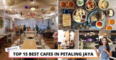 TOP BEST CAFES IN PETALING JAYA