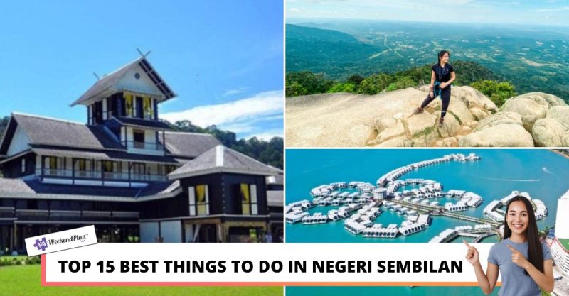 Top 15 Best Things To Do in Negeri Sembilan 2025 | Fun