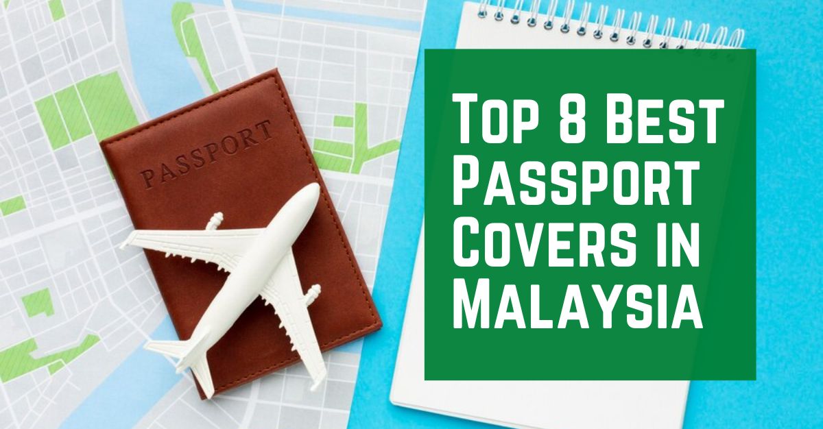 Top Best Passport Covers in Malaysia