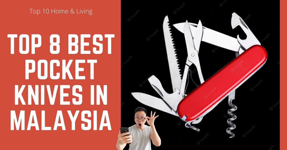 Top Best Pocket Knives in Malaysia