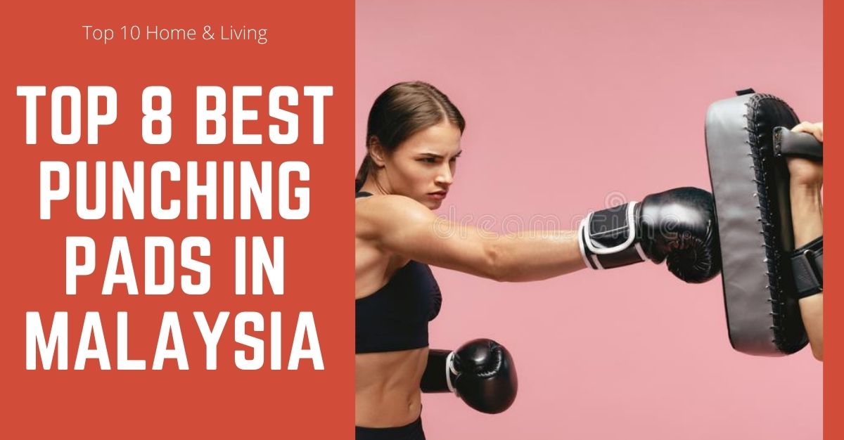 Top Best Punching Pads in Malaysia